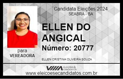 Candidato ELLEN DO ANGICAL 2024 - SEABRA - Eleições