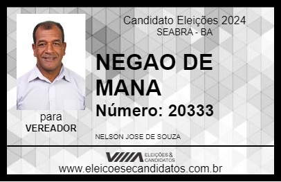 Candidato NEGAO DE MANA 2024 - SEABRA - Eleições