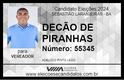 Candidato DECÃO DE PIRANHAS 2024 - SEBASTIÃO LARANJEIRAS - Eleições