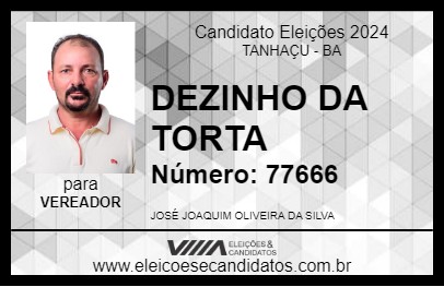 Candidato DEZINHO DA TORTA 2024 - TANHAÇU - Eleições