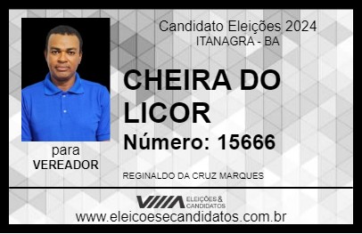 Candidato CHEIRA DO LICOR 2024 - ITANAGRA - Eleições