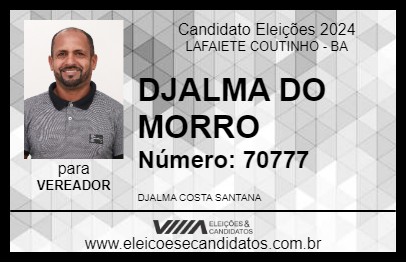 Candidato DJALMA DO MORRO  2024 - LAFAIETE COUTINHO - Eleições