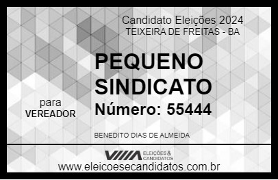 Candidato PEQUENO SINDICATO 2024 - TEIXEIRA DE FREITAS - Eleições