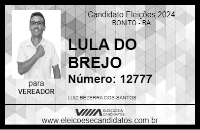 Candidato LULA DO BREJO 2024 - BONITO - Eleições