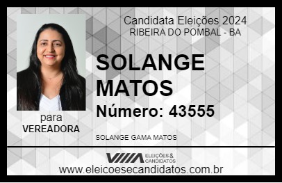 Candidato SOLANGE MATOS 2024 - RIBEIRA DO POMBAL - Eleições