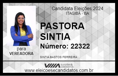 Candidato PASTORA SINTIA 2024 - ITAGIBÁ - Eleições