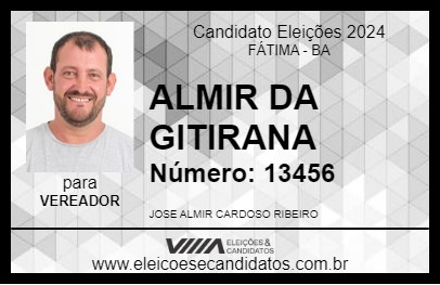 Candidato ALMIR DA GITIRANA 2024 - FÁTIMA - Eleições