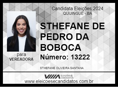 Candidato STHEFANE DE PEDRO DA BOBOCA 2024 - QUIJINGUE - Eleições