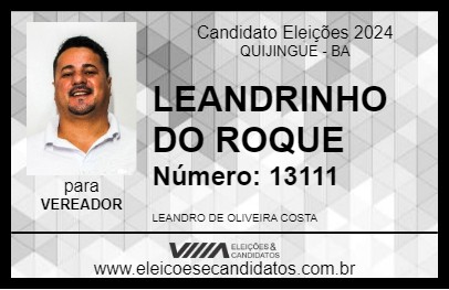 Candidato LEANDRINHO DO ROQUE 2024 - QUIJINGUE - Eleições