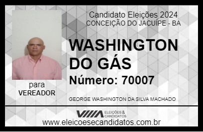 Candidato WASHINGTON DO GÁS 2024 - CONCEIÇÃO DO JACUÍPE - Eleições