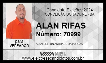 Candidato ALAN RIFAS 2024 - CONCEIÇÃO DO JACUÍPE - Eleições