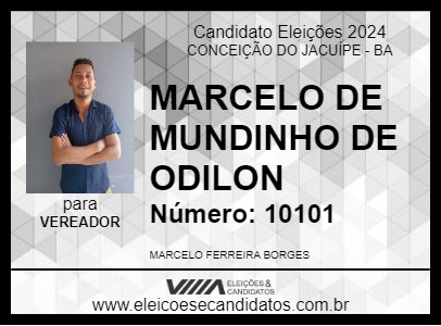 Candidato MARCELO DE MUNDINHO DE ODILON 2024 - CONCEIÇÃO DO JACUÍPE - Eleições