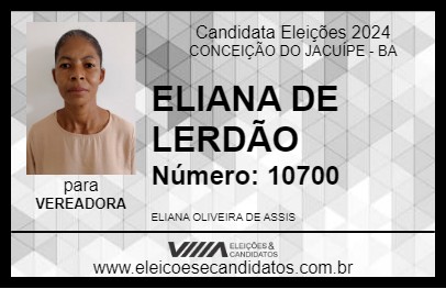 Candidato ELIANA DE LERDÃO 2024 - CONCEIÇÃO DO JACUÍPE - Eleições