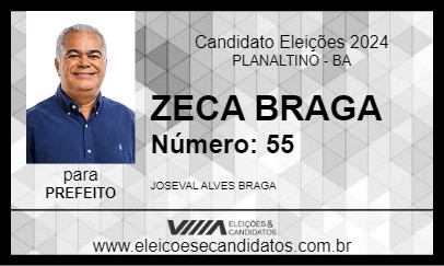 Candidato ZECA BRAGA 2024 - PLANALTINO - Eleições