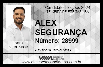 Candidato ALEX SEGURANÇA 2024 - TEIXEIRA DE FREITAS - Eleições