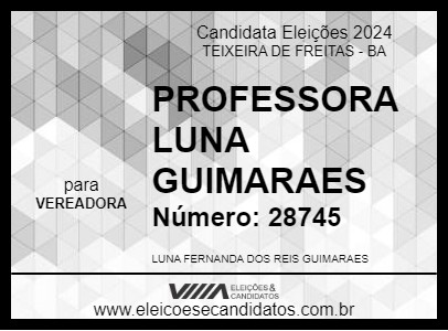 Candidato PROFESSORA LUNA GUIMARAES 2024 - TEIXEIRA DE FREITAS - Eleições