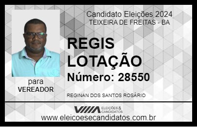 Candidato REGIS LOTAÇÃO 2024 - TEIXEIRA DE FREITAS - Eleições