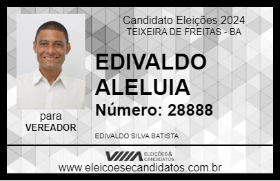 Candidato EDIVALDO ALELUIA 2024 - TEIXEIRA DE FREITAS - Eleições