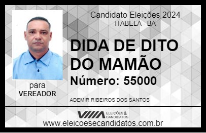 Candidato DIDA DE DITO DO MAMÃO 2024 - ITABELA - Eleições