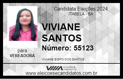 Candidato VIVIANE SANTOS  2024 - ITABELA - Eleições