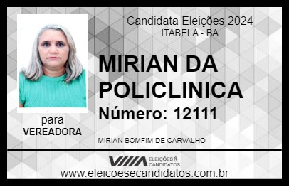 Candidato MIRIAN DA POLICLINICA 2024 - ITABELA - Eleições