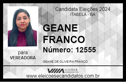 Candidato GEANE FRANCO 2024 - ITABELA - Eleições