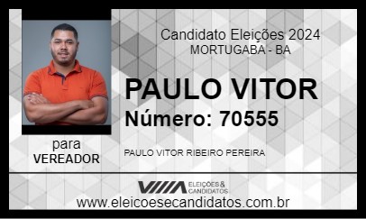 Candidato PAULO VITOR 2024 - MORTUGABA - Eleições