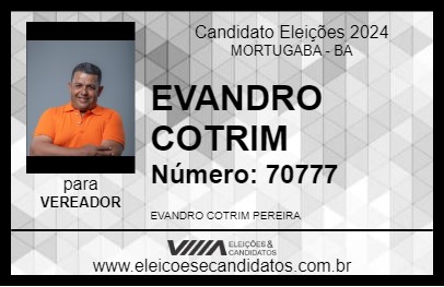 Candidato EVANDRO COTRIM 2024 - MORTUGABA - Eleições