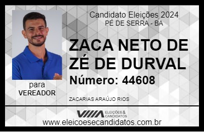 Candidato ZACA NETO DE ZÉ DE DURVAL 2024 - PÉ DE SERRA - Eleições