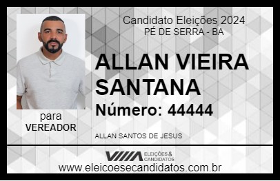 Candidato ALLAN VIEIRA SANTANA 2024 - PÉ DE SERRA - Eleições