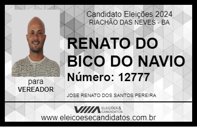 Candidato RENATO DO BICO DO NAVIO 2024 - RIACHÃO DAS NEVES - Eleições