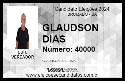 Candidato GLAUDSON DIAS 2024 - BRUMADO - Eleições