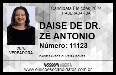 Candidato DAISE DE DR. ZÉ ANTONIO 2024 - ITABERABA - Eleições