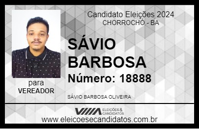 Candidato SÁVIO BARBOSA 2024 - CHORROCHÓ - Eleições