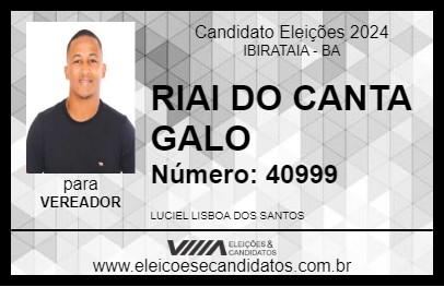 Candidato RIAI DO CANTA GALO 2024 - IBIRATAIA - Eleições