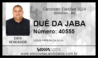 Candidato DUÉ DA JABA 2024 - IBIRATAIA - Eleições