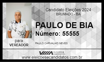 Candidato PAULO DE BIA 2024 - BRUMADO - Eleições