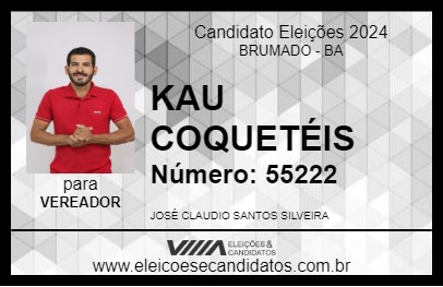 Candidato KAU COQUETÉIS 2024 - BRUMADO - Eleições