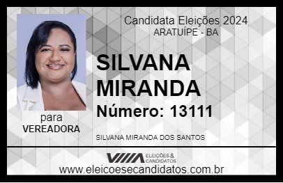 Candidato SILVANA MIRANDA 2024 - ARATUÍPE - Eleições