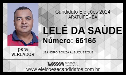 Candidato LELÊ DA SAÚDE 2024 - ARATUÍPE - Eleições