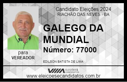 Candidato GALEGO DA MUNDIAL 2024 - RIACHÃO DAS NEVES - Eleições