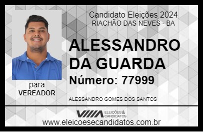 Candidato ALESSANDRO DA GUARDA 2024 - RIACHÃO DAS NEVES - Eleições