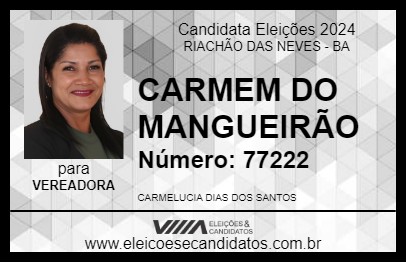 Candidato CARMEM DO MANGUEIRÃO 2024 - RIACHÃO DAS NEVES - Eleições