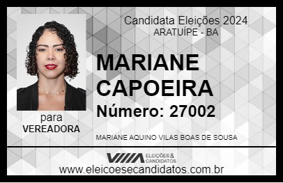 Candidato MARIANE CAPOEIRA 2024 - ARATUÍPE - Eleições