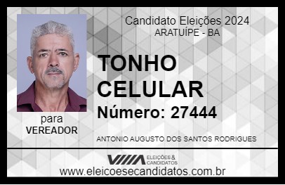 Candidato TONHO CELULAR 2024 - ARATUÍPE - Eleições