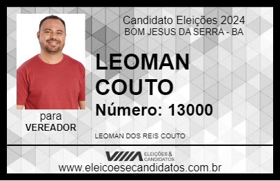 Candidato LEOMAN COUTO 2024 - BOM JESUS DA SERRA - Eleições