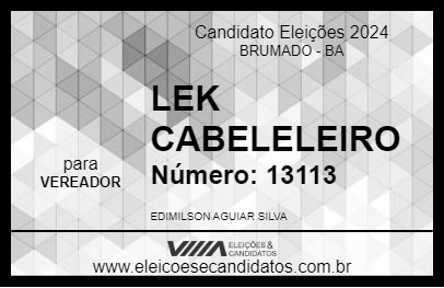 Candidato LEK CABELELEIRO 2024 - BRUMADO - Eleições