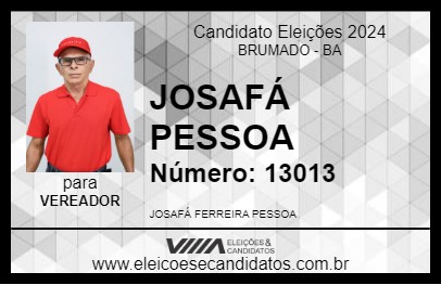 Candidato JOSAFÁ PESSOA 2024 - BRUMADO - Eleições