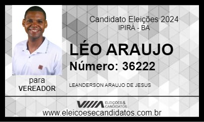 Candidato LÉO ARAUJO 2024 - IPIRÁ - Eleições