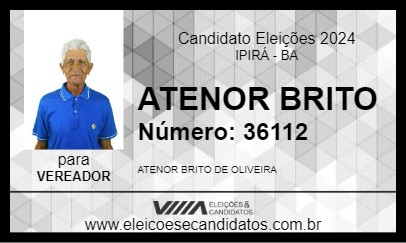 Candidato ATENOR BRITO 2024 - IPIRÁ - Eleições